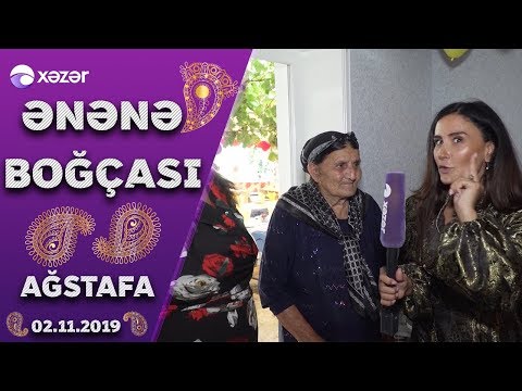 Ənənə Boğçası  -  Ağstafa   02.11.2019