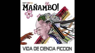 Mañambo Orquesta - Vida de Ciencia Ficción (2021)