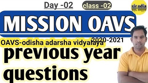 Oavs previous year questions paper !! oavs mission -Day 2 (class-02) !! sir odia !! oavs 2020