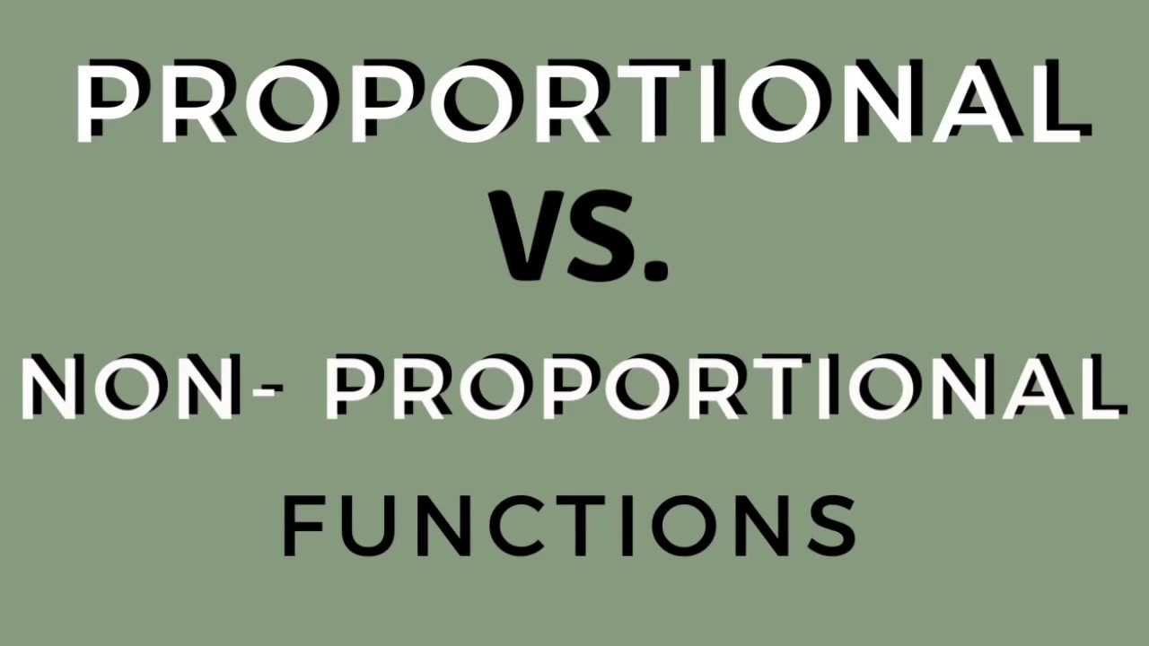 Proportional VS. Non-Proportional Functions - YouTube