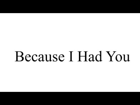 Because I Had You あなたと一緒にいれたから 朗読 詩 英語詩 恋愛 Poem Readingaloud Becauseihadyou Youtube Because I Had You あなたと一緒にいれたから 朗読 詩 英語詩 恋愛 Poem Readingaloud Becauseihadyou Youtube