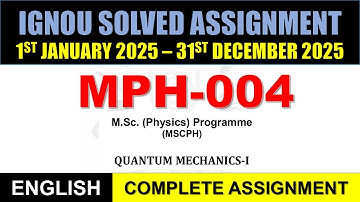 MPH 004  Solved Assignment 2025-26 || mph-004 solved assignment in English || Jan 2025 to Dec 2025