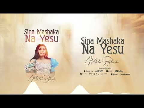 MD La Blonde SINA MASHAKA Official Audio