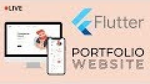 Flutter Web - Making a Portfolio Website