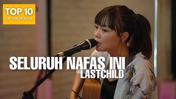TAMI AULIA | LAST CHILD - SELURUH NAFAS INI