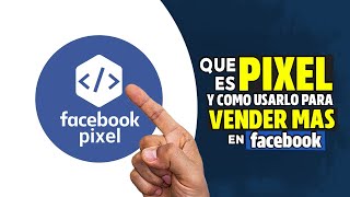 QUE ES PIXEL y como usarlo en FACEBOOK ADS 2023  Como Instalar y configurar tu pixel | Meta ads