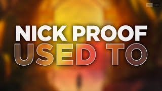 Nick Proof - Used To (Official Audio Video) #Progressivehouse