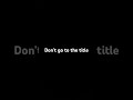Don’t go to comments