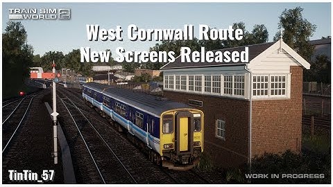 Train Sim World 2 - West Cornwall Screens Released!