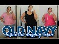 PLUS SIZE OLD NAVY TRY-ON HAUL | INSIDE THE DRESSING ROOM AT OLD NAVY | BEST OLD NAVY TRY-ON EVER!