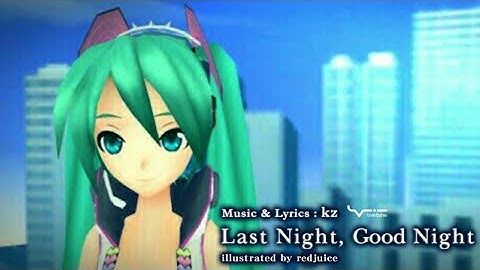 [+DL] [Project Diva Extend] "Last Night, Good Night" [Edit PV]