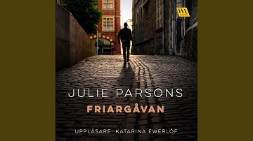 Chapter 21.6 & Chapter 22.1 - Friargåvan