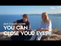 You can close your eyes  james taylor jack  daisy cover