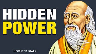 Unseen Power Within — Lao Tzu | History To Power