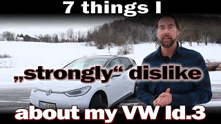 7 things I "strongly" dislike about my VW Id.3