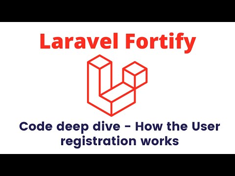 Laravel User registration using Fortify how it works & how to customise - Code deep dive