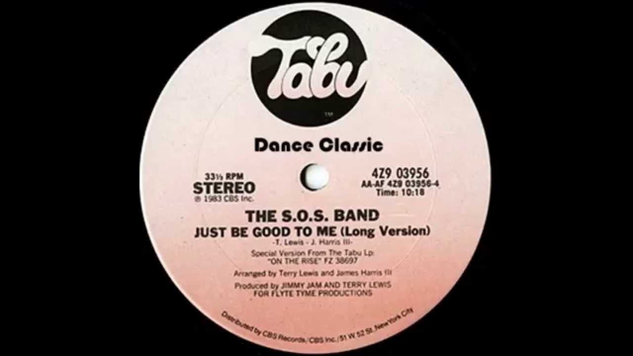 The S.O.S. Band - Just Be Good To Me (Long Version) - YouTube