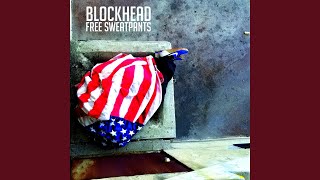 Video thumbnail of "Blockhead - Be Safe"