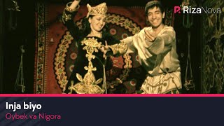 Oybek & Nigora - Инжа Биё