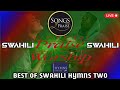 2022 Best | Nyimbo Za Mungu | SDA Hymns In Swahili Vol.2