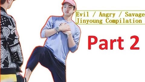 Evil / Angry / Savage Jinyoung Compilation - GOT7 (P2)
