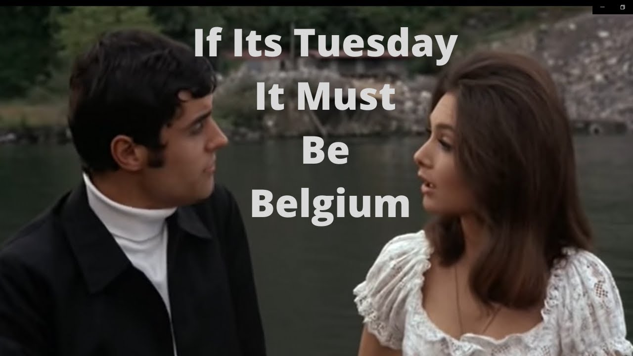 FULL MOVIE If Its Tuesday This Must Be Belgium 1969 image image