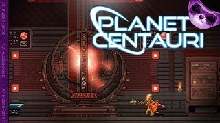 Planet Centauri Ep24 - Alien base!