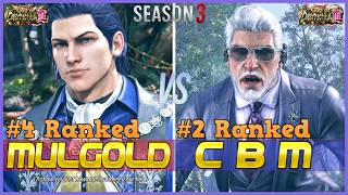 T8 S3 ▰ CBM (#2 Ranked Victor) Vs MULGOLD (#4 Ranked Claudio) ▰ Tekken 8 High Level Gameplay