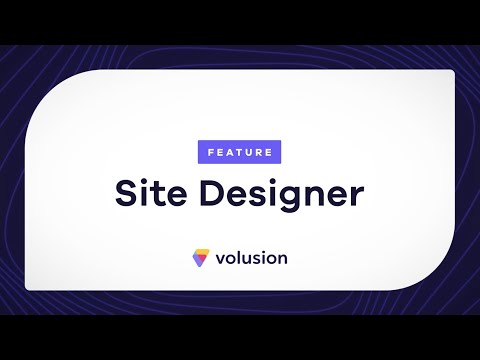 Volusion Feature | Site Designer - video from Volusion