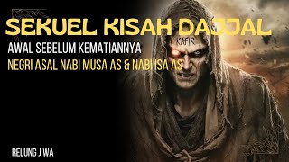 kisah dajjal paling lengkap! kelahiran dajjal nabi musa as