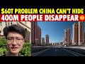 The $60 Trillion Problem China Can’t Hide, Where Did 400 Million People Disappear?
