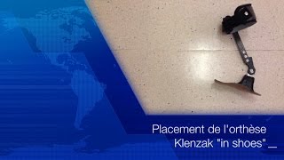 Placement De Lorthèse Klenzak In Shoes En 5 Étapes