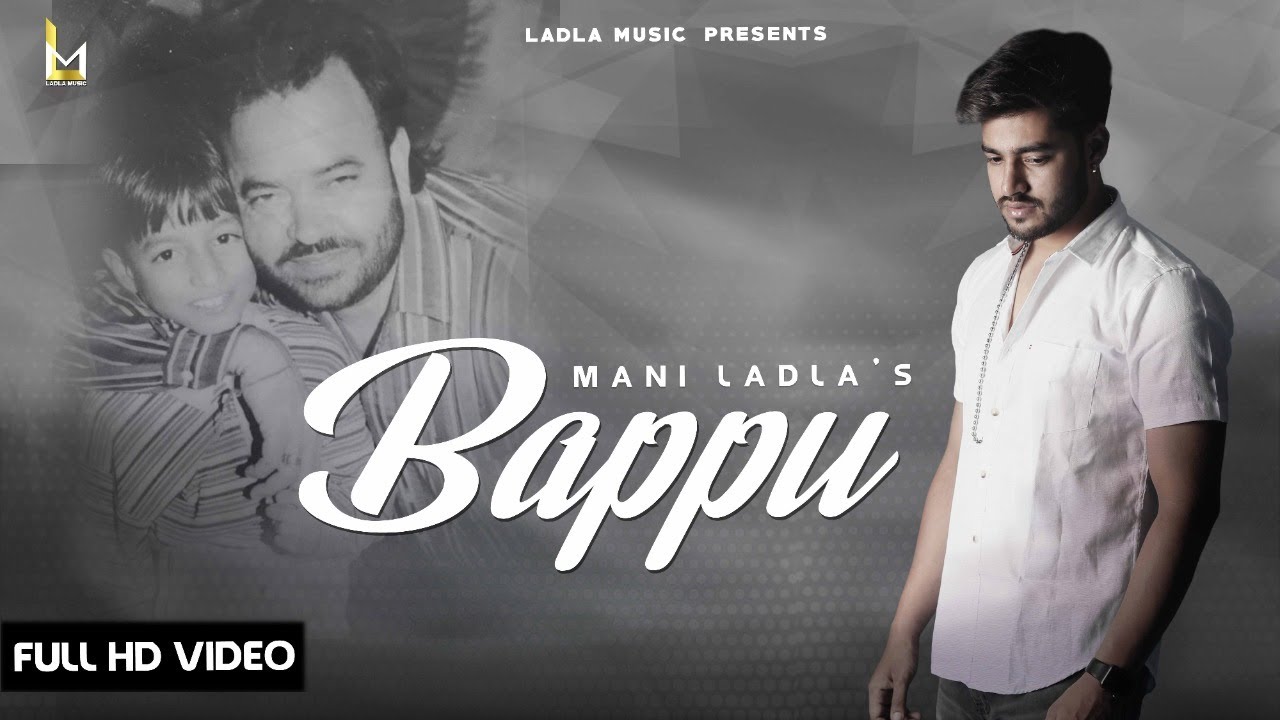 Bappu || Mani Ladla || V barot || Ladla Music || New Punjabi Songs 2020