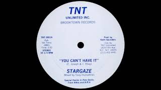 STARGAZE - You Can't Have It. (1982)