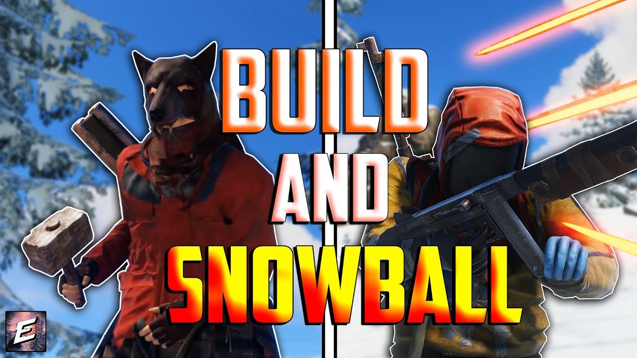 SNOWBALLING While MOVING BASES - Rust Snowball & PvP - YouTube
