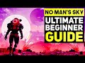 How To Have The PERFECT START in NO MAN'S SKY in 2022! Ultimate Beginner's Guide For New NMS Players