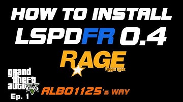 HOW TO INSTALL LSPDFR 0.4.9 & RAGEPluginHook GTA5 POLICE MOD TUTORIAL PC | Modding GTA5 Albo
