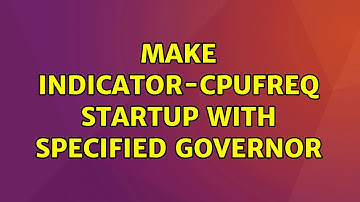 Make indicator-cpufreq startup with specified governor