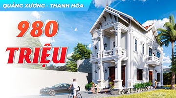 Mẫu Biệt Thự Tân Cổ Điển 2 Tầng Mái Thái 980 TRIỆU Đẹp Từng Chi Tiết Tại Quảng Xương Thanh Hóa