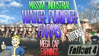 Fallout 4 Great Cap Making Technique Massive Industrial Water Purifier Farms Method Tutorial