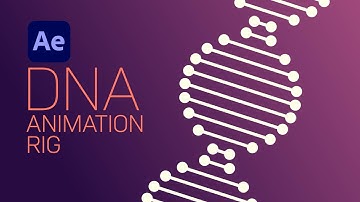 DNA Animation Rig in After Effects | Tutorial