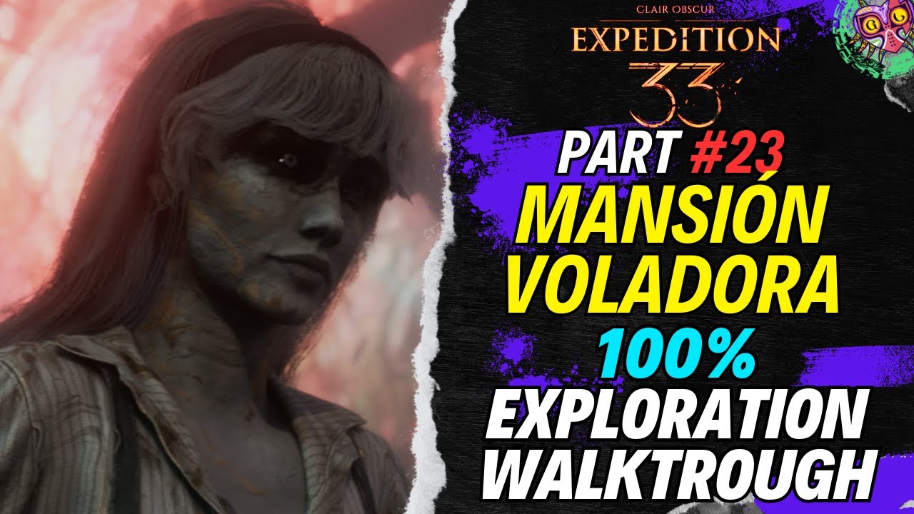 guía 100% de la Mansión Voladora en Clair Obscur: Expedition 33 guía 100% de la Mansión Voladora en Clair Obscur: Expedition 33