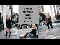 5 Ways to Wear Knee-High Boots | Fashion Over 40