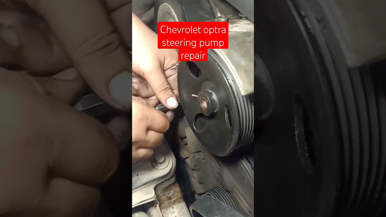 Chevrolet optra steering pump repair 👨🏻‍🔧👨🏻‍🔧