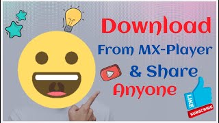 How to Download From MX Player & Share Anyone screenshot 2