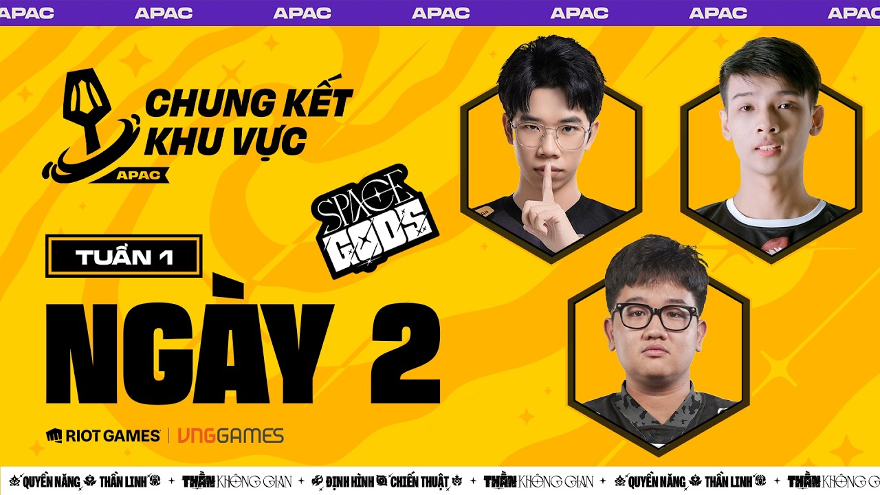 🔴 TUẦN 1 - NGÀY 2 – CHUNG KẾT KHU VỰC APAC | VP MARIS, RRQ PK1, STILLNESS,... | ĐTCL MÙA 17