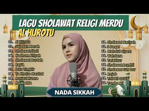 AL HIJROTU - NADA SIKKAH ll SAJADAH MERAH - NADHOM ALFIYAH || FULL ALBUM VIRAL 2023