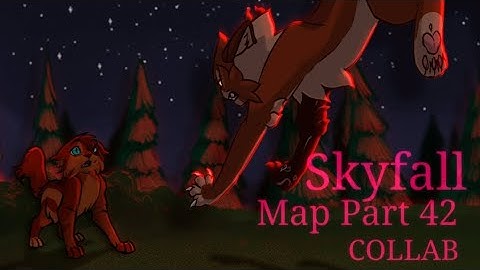 Skyfall || Mapleshade MAP || Part 42 COLLAB w/@SanicMegmog & @froschtee