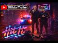 Hit It (Official Trailer)
