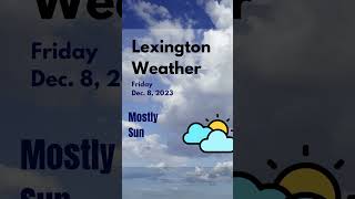 Lexington KY Wx Forecast - Dec. 5, 2023